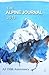 The Alpine Journal 2013 by Stephen Goodwin