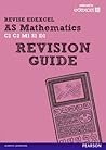 REVISE EDEXCEL: AS Mathematics Revision Guide (REVISE Edexcel GCE Maths) REVISE EDEXCEL: AS Mathematics Revision Guide (REVISE Edexcel GCE Maths)