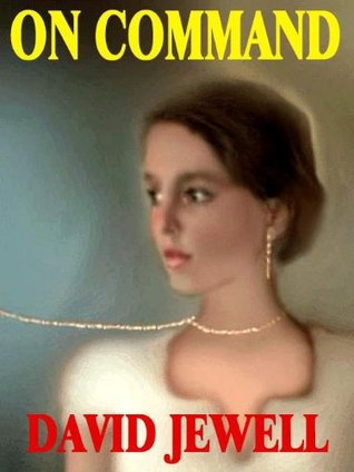 ON COMMAND (Kindle Edition)