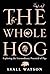 The Whole Hog