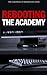 Rebooting the Academy