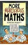 More Murderous Maths (Murderous Maths, #2) More Murderous Maths (Murderous Maths, #2)