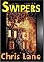 SWIPERS by Chris Lane