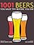 1001 Beers: You Must Try Before You Die