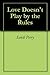 Love Doesn't Play by the Rules