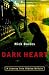 Dark Heart: The Shocking Tr...