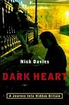 Dark Heart by Nick Davies Dark Heart by Nick Davies