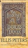 The Knocker on Death's Door by Ellis Peters The Knocker on Death's Door by Ellis Peters