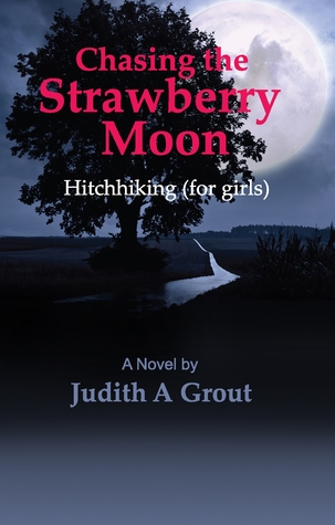 Chasing the Strawberry Moon, Hitchhiking (for girls)