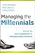 Managing the Millennials by Chip Espinoza