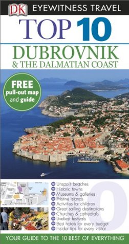 Top 10 Dubrovnik & the Dalmatian Coast (Paperback)