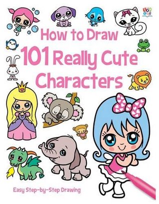 How to Draw 101 Really Cute Characters (Paperback)