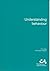 Understanding Behaviour: In People with Autism and Asperger Syndrome
