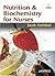 Nutrition and Biochemistry for Nurses by Jacob Anthikad