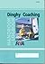 RYA Dinghy Coaching Handbook and Logbook