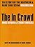 The in Crowd: The Story of ...