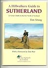 Hillwalker's Guide to Sutherland: 22 Great Climbs in the Far North of Scotland