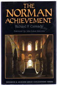 The Norman Achievement (Great Civilizations Series)