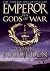 The Gods of War (Emperor, #4)