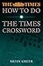 How to Do the Times Crossword by Brian Greer