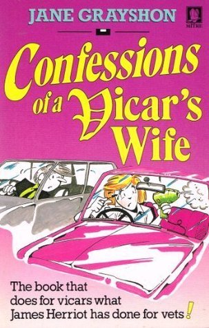 Confessions of a Vicar's Wife (Paperback)