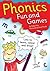 Phonics Fun and Games Activ...