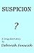Suspicion