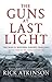 The Guns at Last Light: The War in Western Europe, 1944-1945 (Liberation Trilogy)