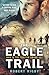 The Eagle Trail by Robert Rigby