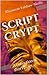 Script Crypt: A collection of short plays