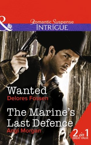 Wanted / The Marine's Last Defence (Paperback)