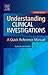 Understanding Clinical Investigations: A Quick Reference Manual