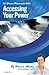 Accessing Your Power (The DREAM MOVEMENT Series Book 4)
