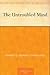 The Untroubled Mind by Herbert James Hall The Untroubled Mind by Herbert James Hall