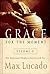Grace for the Moment Volume II, Ebook by Max Lucado