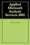 Applied Microsoft Analysis Services 2005