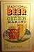 Traditional Beer and Cider Making by Ian Ball