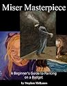Miser Masterpiece: A Beginner's Guide to Painting on a Budget