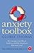 Anxiety Toolbox: The Comple...