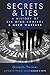Secrets & Lies: A History of CIA Mind Control & germ Warfare