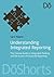 Understanding Integrated Reporting: The Concise Guide to Integrated Thinking and the Future of Corporate Reporting (DoShorts)