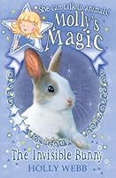 The Invisible Bunny (Magic Molly, #3) by Holly Webb