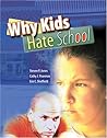 Why Kids Hate School