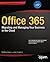 Office 365: Migrating and Managing Your Business in the Cloud