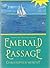 EMERALD PASSAGE (Dance for ...