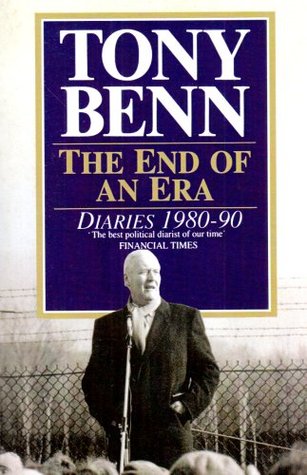 The End of an Era: Diaries, 1980-1990 (Paperback)