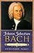 Johann Sebastian Bach: The Learned Musician