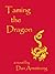 Taming the Dragon
