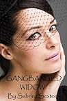 Gangbanged Widow (The Widow Series Book 1)