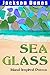 Sea Glass, Island Inspired Poems